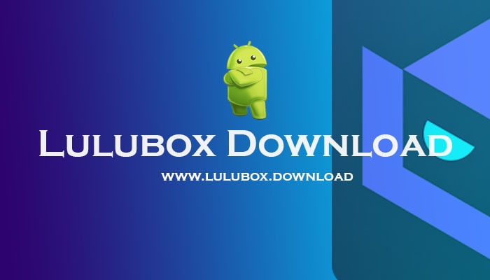 Lulubox Download